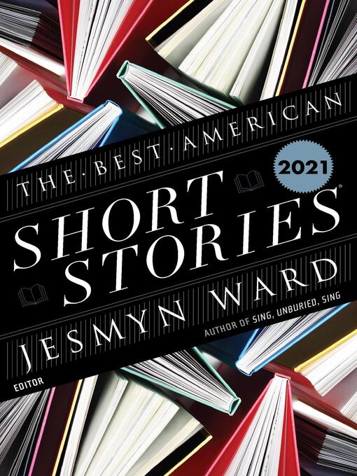 Title details for The Best American Short Stories 2021 by Pitlor, Heidi - Wait list